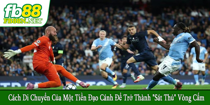 cách di chuyển của một tiền đạo cánh