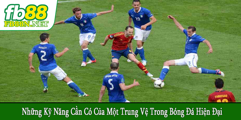 những kỹ năng cần có của một trung vệ