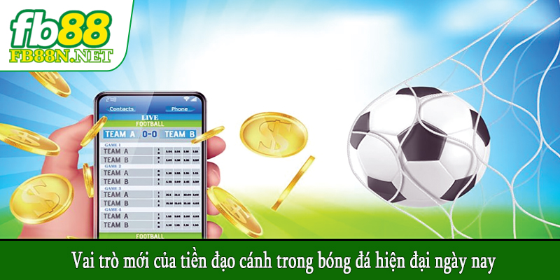 Vai trò mới của tiền đạo cánh trong bóng đá hiện đại ngày nay