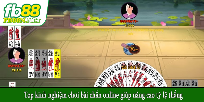Top kinh nghiệm chơi bài chắn online giúp nâng cao tỷ lệ thắng