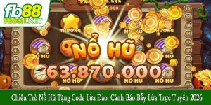 chiêu trò nổ hũ tặng code lừa đảo