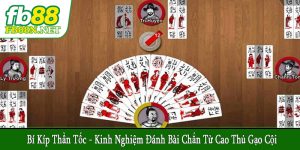 kinh nghiệm đánh bài chắn