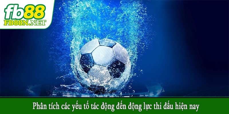 Phân tích các yếu tố tác động đến động lực thi đấu hiện nay