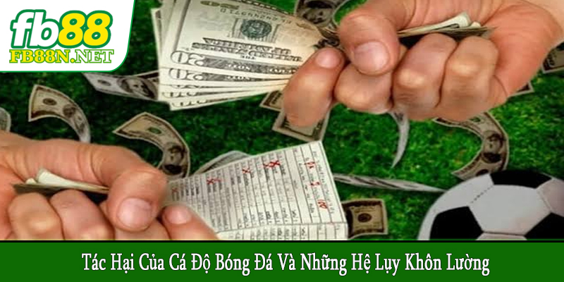 tác hại của cá độ bóng đá