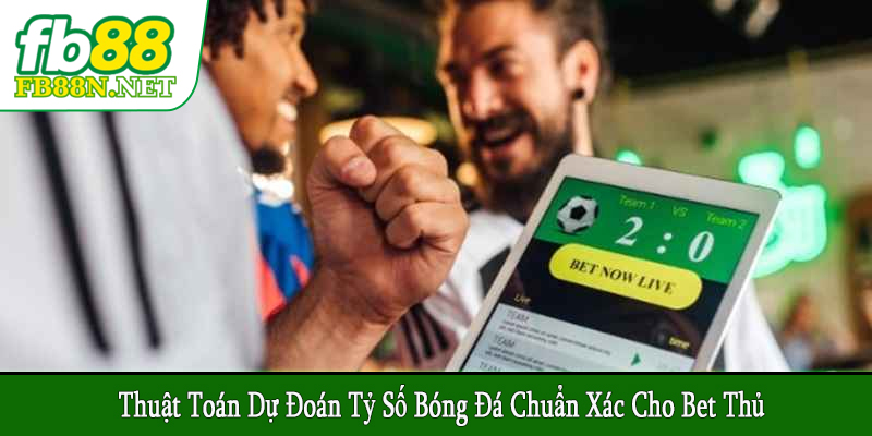 thuật toán dự đoán tỷ số