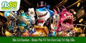 Bắn cá Oneshot