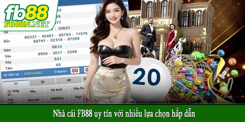 Nhà cái FB88 uy tín với nhiều lựa chọn hấp dẫn